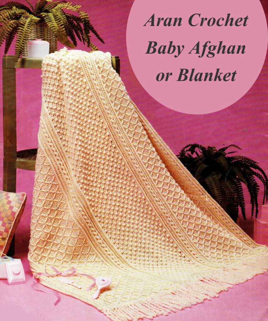 Baby Afghan Crochet Pattern Aran Baby Blanket Crochet