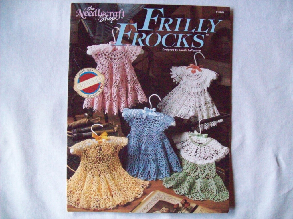 Baby Dress Crochet Patterns Book Frilly Frocks Needlecraft