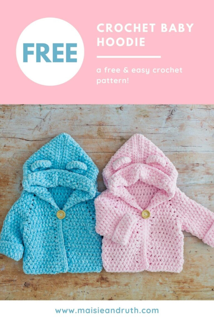 Crochet Baby Hoodie With Ears Free Pattern Maisie And Ruth