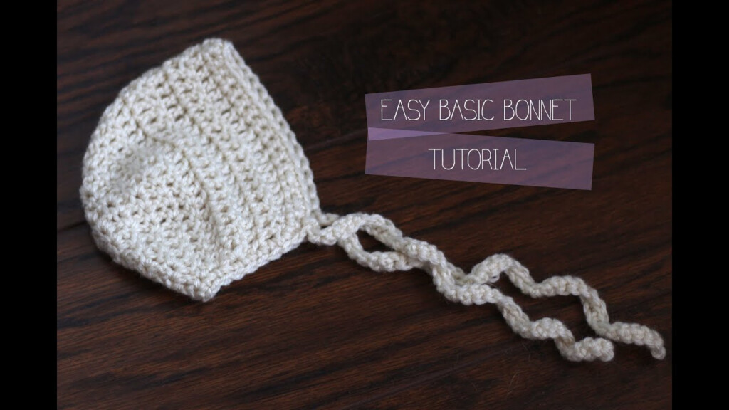 Crochet Tutorial Easy Newborn Baby Bonnet YouTube