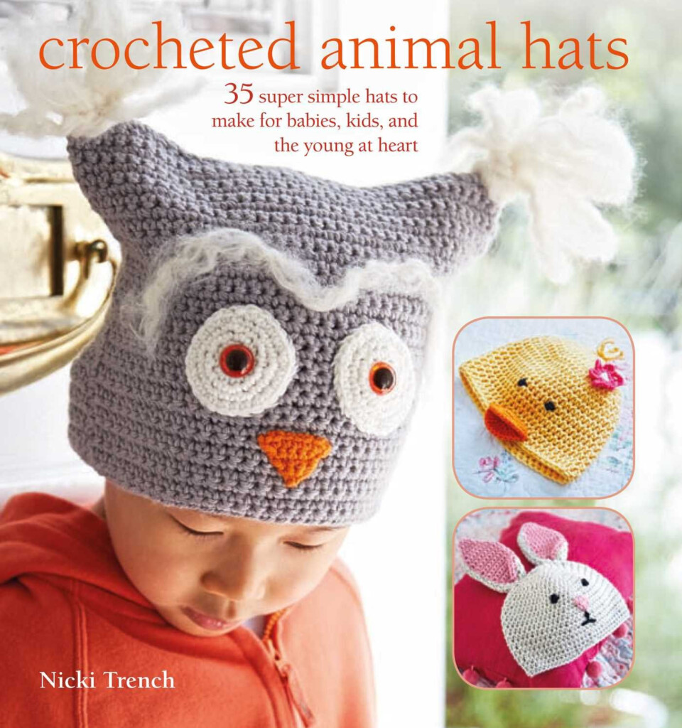 Crocheted Animal Hats 35 Super Simple Hats To Make For Babies Kids 