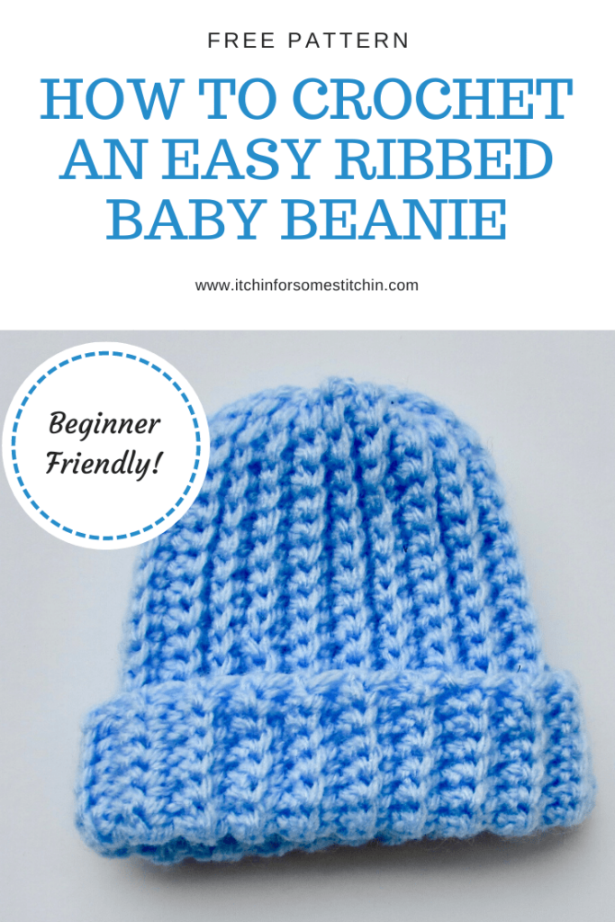 Free Quick And Easy Ribbed Crochet Baby Beanie Pattern